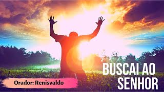 Buscai ao Senhor