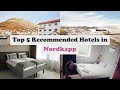 Top 5 Recommended Hotels In Nordkapp | Best Hotels In Nordkapp