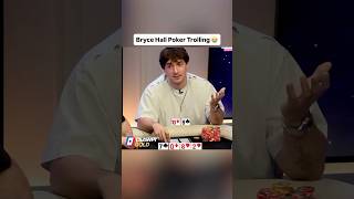 Bryce Hall poker trolling 😂
