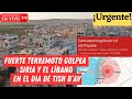 🚨¡URGENTE! Terremoto de 5.4 de magnitud golpea Siria y el Líbano en el día de Tisha B'Av