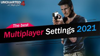 Best Settings for Uncharted Multiplayer in 2024 - U4 and lost legacy