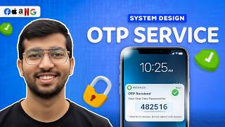 OTP Service System Design | How One-Time Password Verification Works