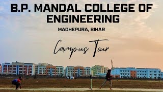 BP Mandal College of Engineering Campus Tour | Bihar Engineering College Campus Tour