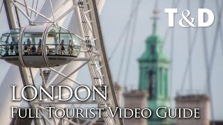 London 🇬🇧 Full Tourist Video Guide