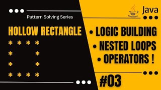Print Hollow Rectangle Star Pattern || Java pattern solving series || nested for loop