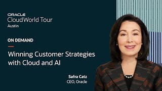 Winning Customer Strategies with Cloud and AI with Safra Catz