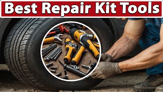 Top:5 Best Tire Repair Kit Reviews in 2024