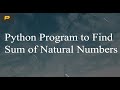 Python Program to Find Sum of Natural Numbers Using Recursion