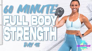 60 Minute Full Body Strength Workout | Summertime Fine 3.0 - Day 48