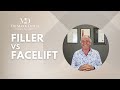 Filler vs Facelift / Facial Enhancement