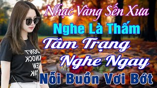 LK NHẠC VÀNG XƯA HAY NHẤT 2026 ➤ Giọng Ca Bolero Hải Ngoại Độc Lạ & Êm Tai✅Mới Ra Lò NGHE LÀ NHỚ MÃI