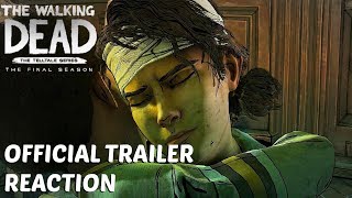 The Walking Dead: Season 4: "The Final Season"  Official Trailer Reaction - Telltale Games