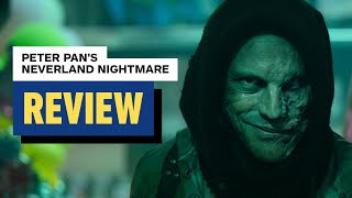 Peter Pan's Neverland Nightmare Review