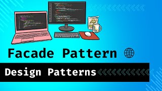 Facade Design Pattern شرح