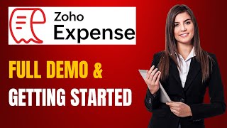 Zoho Expense Demo & Getting Started: Simplify Expense Management in 2026