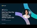 Build Your Own Dev Experience Upgrades with GitHub Copilot SDK