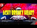 Achy Breaky Heart ( TikTok VIRAL 2024 ) | Dj YuanBryan | 80's & 90's Hits ReMix