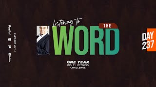 Listening to the Word - One Year Listening Challenge / Day 237