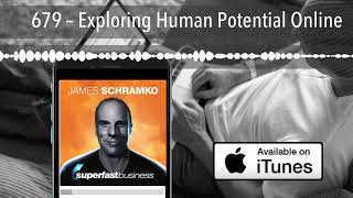 679 – Exploring Human Potential Online