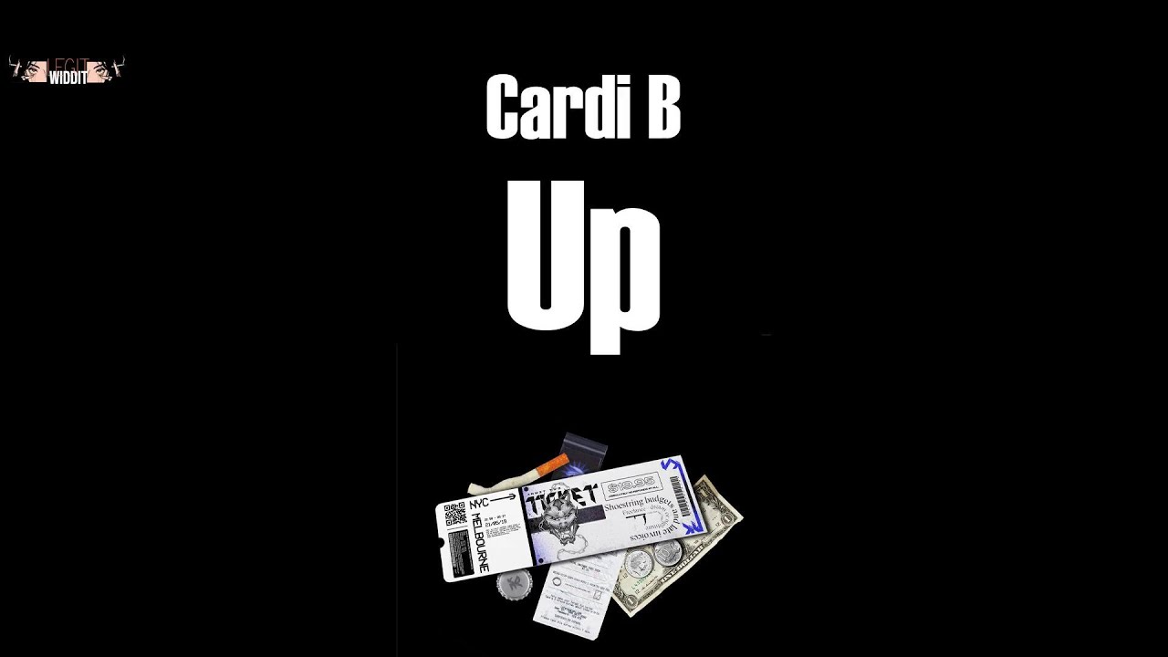 Up (Lyrics) - Cardi B - YouTube