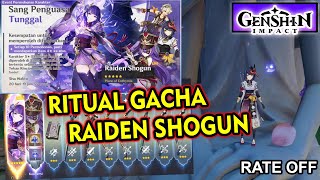 Genshin Impact | Full Ritual Gacha Raiden Shogun (Sang Penguasa Tunggal)