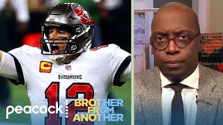 How Tom Brady's historic legacy goes 'beyond numbers' | Brother From Another