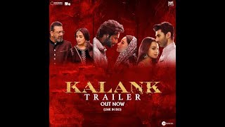 Kalank | Official Trailer | Varun | Aditya Roy | Sanjay | Alia | Sonakshi | Madhuri| Abhishek Varman