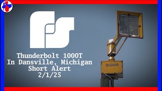 Dansville, MI | Federal Signal Thunderbolt 1000T Short Alert | 2/1/25