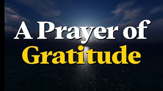 Lord, thank you for all your grace upon me | A Prayer of Gratitude