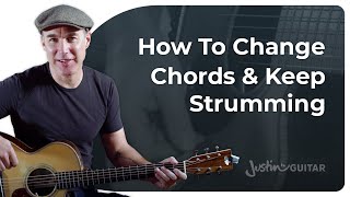 Get Strumming & Chord Changes Right! | Guitar for Beginners