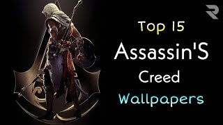Top 15 Assassin's creed 4k wallpapers and whatsapp dp's for android,pc+download link