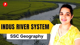 Indus River System | SSC Geography | Parcham SSC