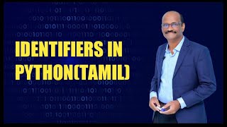 IDENTIFIERS IN PYTHON(TAMIL)