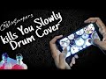 The Chainsmokers - kills You Slowly Drum Cover