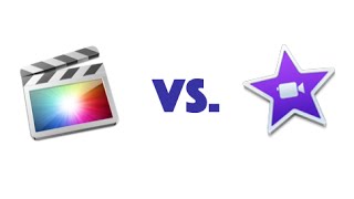 iMovie vs. Final Cut Pro X