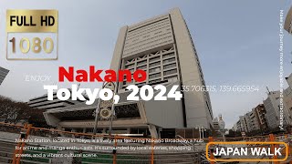 [FullHD 30FPS] Nakano / Tokyo, 2024 | Japan walking