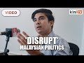 Syed Saddiq to 'disrupt' Malaysian politics