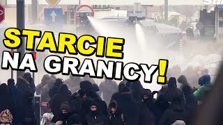 STARCIE na GRANICY! POLICJA użyła ARMATEK!