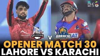 Opener | Lahore Qalandars vs Karachi Kings | Match 30 | HBL PSL 8 | MI2A