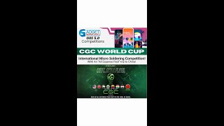 CGC World Cup Competition for Micro Soldering