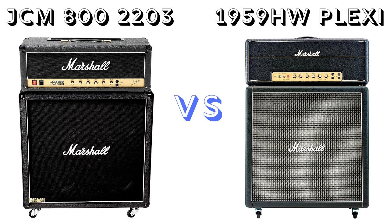 Marshall JCM 800 2203 Vs Marshall 1959HW Handwired Super Lead Plexi ...