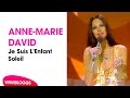 Eurovision's Greatest Hits: Anne-Marie David - Je Suis L'Enfant Soleil (review) | wiwibloggs