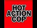 Hot Action Cop - Fever for the Flava [ORIGINAL!]