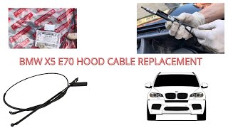 2012 Bmw X5 E70 Hood cable replacement. Hood latch wire