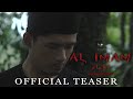 Al-Imam | Official Teaser | Marhain Entertainment