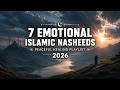 🤍 7 Emotional Islamic Nasheeds 🌙 | Peaceful Healing Playlist 2026 😢 | Beat Salaam