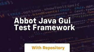 abbot java gui test framework