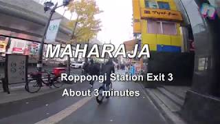 MAHARAJAまでの道案内動画 / Guide video to MAHARAJA