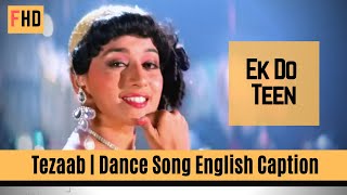 Ek Do Teen | Tezaab (1988) | Madhuri Dixit Dance Song | Alka Yagnik