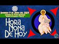 HORA NONA DEL DIA DE HOY. ✟ DOMINGO 9 JUNIO 2024 ✟ Camino Neocatecumenal ✟ Liturgia de las Horas.